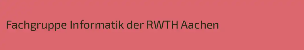 Fachgruppe Informatik der RWTH Aachen